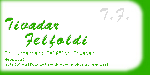 tivadar felfoldi business card